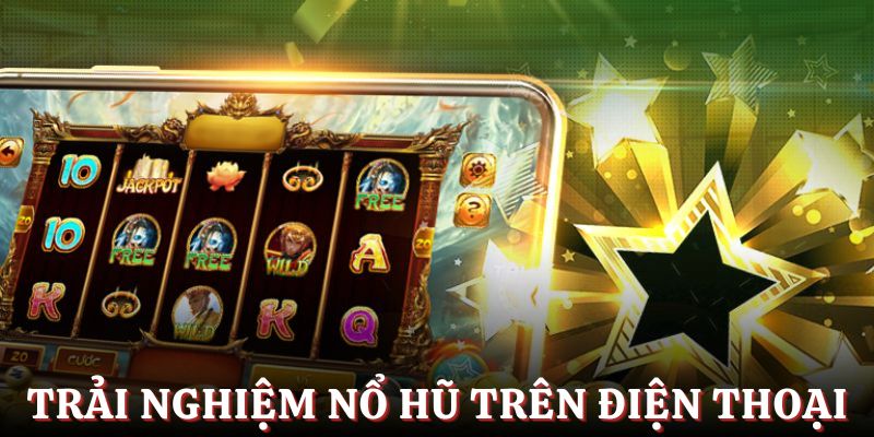 Tham gia nổ hũ J88 trên điện thoại săn Jackpot mọi lúc